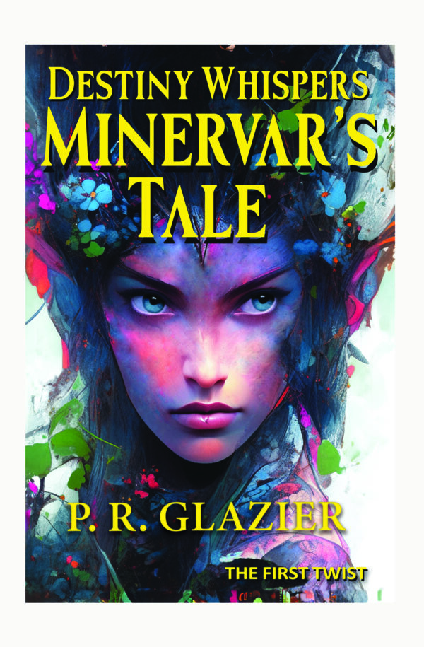 Minervar's Tale - The First Twist
