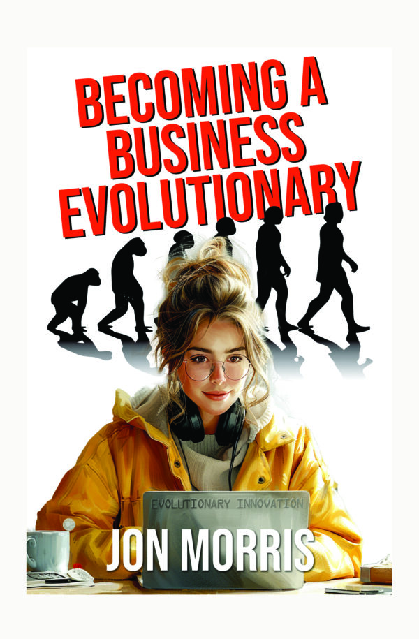 Becoming a Business Evolutionary